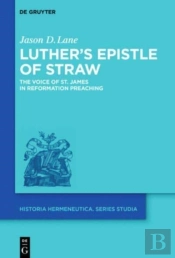 Luther'S Epistle Of Straw