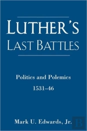 Luther'S Last Battles