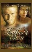 Luther'S Own