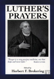 Luther'S Prayers