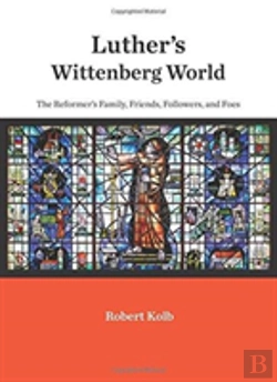 Bertrand.pt - Luther'S Wittenberg World