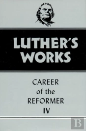 Luther'S Works, Volume 34