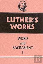 Luther'S Works, Volume 35
