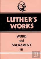 Luther'S Works, Volume 37