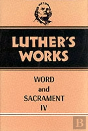 Luther'S Works, Volume 38