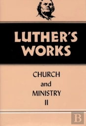 Luther'S Works, Volume 40