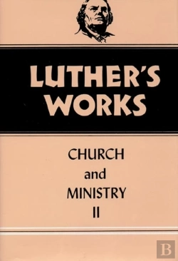 Bertrand.pt - Luther'S Works, Volume 40