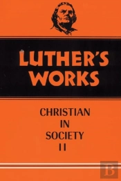 Luther'S Works, Volume 45