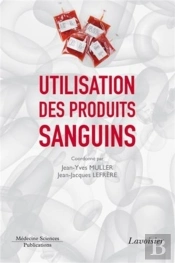 L'Utilisation Des Produits Sanguins