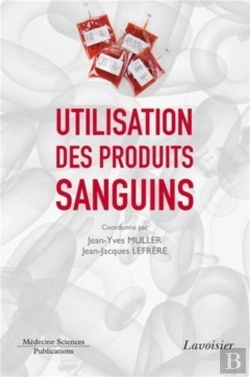Bertrand.pt - L'Utilisation Des Produits Sanguins