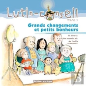 Lutin-Conseil Tome 2 ; Grands Changements Et Petits Bonheurs