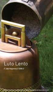 Luto Lento