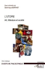 L'Utopie ; Art, Littérature Et Société