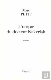 L'Utopie Du Docteur Kakerlak