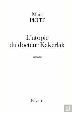 Bertrand.pt - L'Utopie Du Docteur Kakerlak