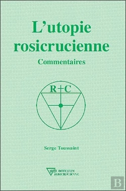 Bertrand.pt - L'Utopie Rosicrucienne ; Commentaires
