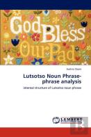 Lutsotso Noun Phrase- Phrase Analysis