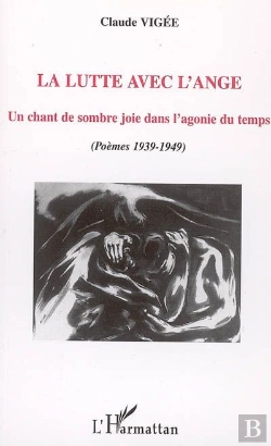 Bertrand.pt - Lutte Avec L'Ange ; Un Chant De Sombre Joie Dans L'Agonie Du Temps 