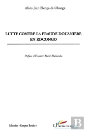 Lutte Contre La Fraude Douanière En Rdcongo