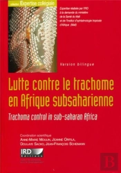 Lutte Contre Le Trachome En Afrique Subsaharienne : Trachoma Control In Sub-Saharan Africa