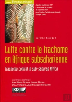 Bertrand.pt - Lutte Contre Le Trachome En Afrique Subsaharienne : Trachoma Control In Sub-Saharan Africa