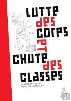 Bertrand.pt - Lutte Des Corps Et Chute Des Classes