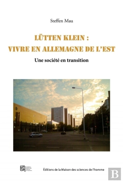 Bertrand.pt - Lutten Klein. Vivre En Allemagne De L'Est, Une Societe En Transition