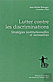 Lutter Contre Les Discriminations : Stratégies Institutionnelles Et Normatives