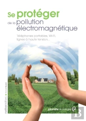 Lutter Contre Les Rayonnements Electromagnetiques