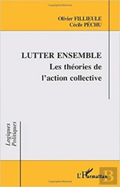 Lutter Ensemble ; Les Théories De L'Action Collective