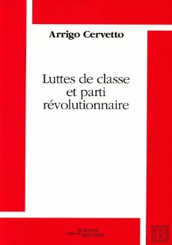 Bertrand.pt - Luttes De Classe Et Parti Révolutionnaire