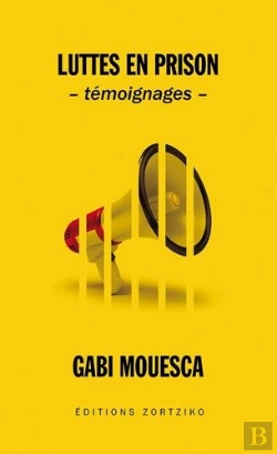 Bertrand.pt - Luttes En Prison ; Témoignages