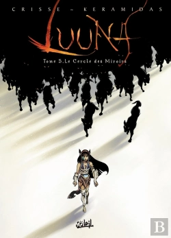 Bertrand.pt - Luuna Tome 5 : Le Cercle Des Miroirs