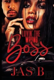Luvin' The Wrong Boss