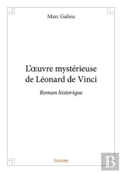 L'?Uvre Mysterieuse De Leonard De Vinci
