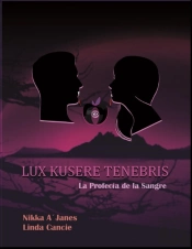 Lux Kusere Tenebris - La Profecia De La Sangre