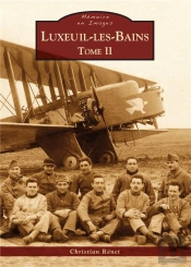 Luxeuil-Les-Bains Tome 2