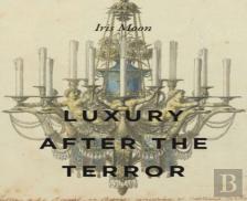 Luxury After The Terror