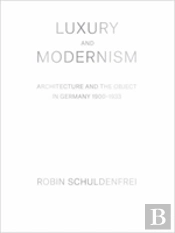 Luxury And Modernism