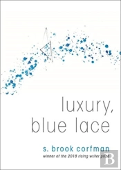 Luxury, Blue Lace