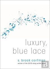 Luxury, Blue Lace
