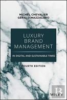 Luxury Brand Management In Digital And Sustainable Times