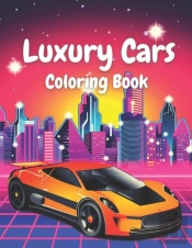 Luxury Cars Coloring Book