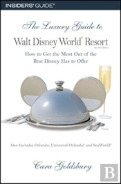 LUXURY GUIDE TO WALT DISNEY WORLD RESORT