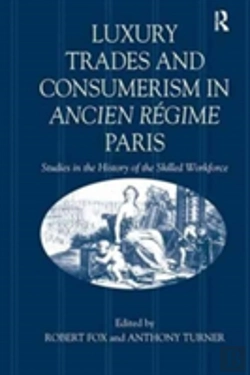 Bertrand.pt - Luxury Trades And Consumerism In Ancien Regime Paris