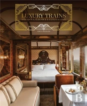 Luxury Trains