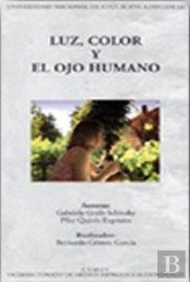 Luz, Color Y El Ojo Humano