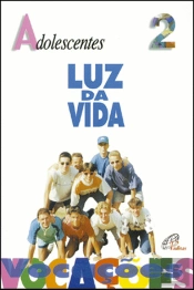 Luz da Vida - Adolescentes