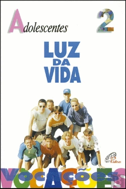 Bertrand.pt - Luz da Vida - Adolescentes