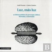 Luz, Más Luz